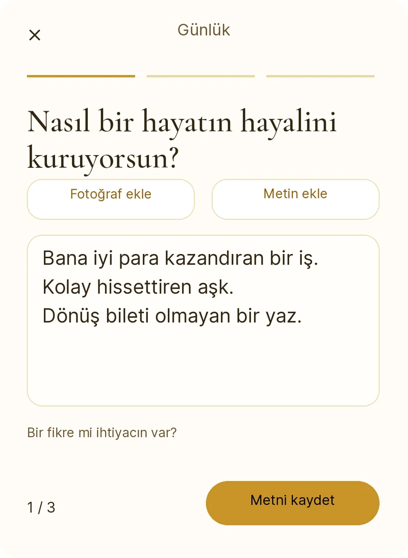 else'da hayalindeki hayata dair bir düşünce yazarken